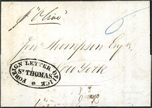 A complete letter dated "Guayama November 14 1847" (Puerto Rico) and sent to New York. Written "pr Ohio" on front together with a blue "6" postage number and the unusual oval "Foreign Letter Office St. Thomas" stamp.