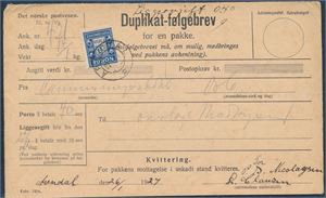 ARENDAL, Duplikatfølgebrev med 40ø å betale stemplet "Arendal 27-1-1927". Påskrevet "Liggeavgift 0.40". Bra objekt
