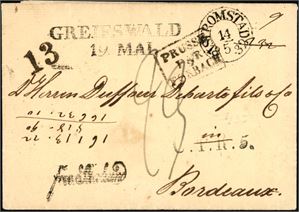 Brevomslag datert "Christiania 11. mai 1832" og sendt til Bordeaux. Forsiden er transittstemplet "Strømstad 14.5.1832", "Greifswald 19 Mai" "Prusse Par Forbach", "frc Stralsund", "C.P.R. 5." samt portotall "13" (decimes).