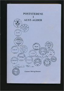 LITTERATUR - POSTSTEDENE I AUST-AGDER (Gunnar Helvig Hansen 1999). Helt ny