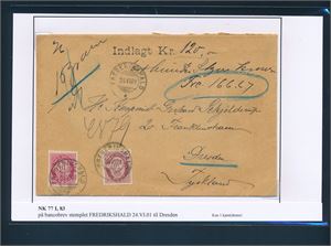 Nk 77 I og 83 på bancobrev stemplet "FREDERIKSHALD 24 VI 01" til Dresden, Tyskland. Oppgitt: 1 kjent