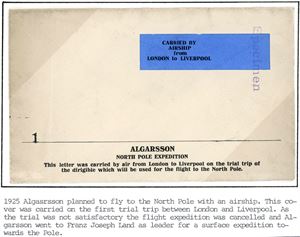A unused envelope from "The Algarsson North Pole Expedition", with a blue label "Carried By Airship from London to Liverpool" with "Specimen" overprint.
