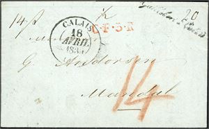 Komplett ubetalt brev fra Frankrike, stemplet "Calais 18 Avril 1839" og sendt til Mandal. Forsiden er bl.a. påstemplet "C.F.5.R".  Baksiden med 4 stempler: "Paris" og "T.T. Hamburg" og to stk "K.S & N.P.C. Hamburg".
