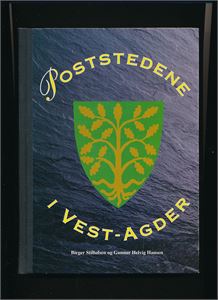 LITTERATUR POSTSTEDENE I VEST-AGDER. Innbundet utgave, ingen noteringer