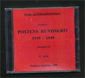 LITTERATUR CD-rom med utvalg av Postens Rundskriv 1939-49, utgitt av Krigs- og Feltpostforeningen