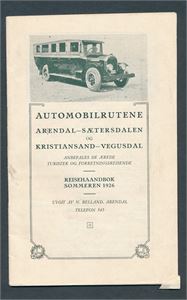 REISEBROSJYRE Automobilrutene Arendal-Sætersdalen og Kristiansand-Vegusdal sommeren 1926. Fin kvalitet , tilnærmet som ny