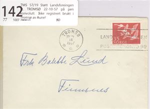 TMS 57/19 Støtt Landsforeingen st. TROMSØ 22-10-57 på pen konvolutt.  Ikke registrert brukt i Tromsø av Aune!