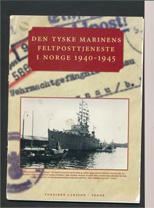 LITTERATUR - FELTPOSTTJENESTE I NORGE 1940-45 (Larsson-Fedde 1996). Løs perm og noen notater i tillegg
