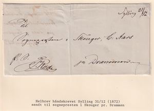Håndskrevet Sylling 31/12 (1872) håndskrevet på helbrev, sendt til Sognepresten i Skouger pr. Drammen