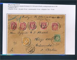 Nk 75, 76 og 77 I x5 på bancobrev stemplet "KRISTIANIA H 4 V 08" til Berlin, Tyskland. Innlagt 200 kroner