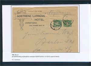 Nk 76 x2 på dobbeltvektig trykksak stemplet "KRISTIANIA 14 VII 03" til Berlin, Tyskland. Pen firmalogo på konvolutten
