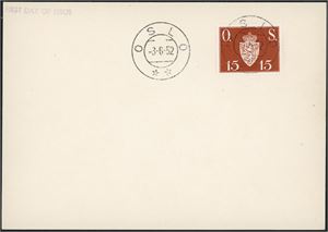 T 70. 15 øre O.S. på uadressert kort, stemplet "Oslo 3.6.52".