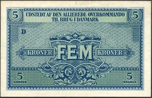 5 kroner (1945). Utstedt af den Allierede Overkommando til Brug i Danmark. 1/1+