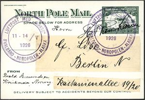 North Pole Mail-kort, signert "Riise-Larsen" og stemplet "Luftpost med "Norge" Svalbard-Nordpolen-Alaska 11-14/5 1926". Påskrevet (From) "Roald Amundsen pr Kristiania Norweg". Baksiden med et tysk ubrukt merke.