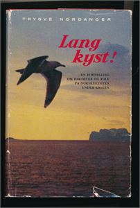 LITTERATUR Lang kyst! (Trygve Nordanger 1975).. Med flere kart og rutetabell